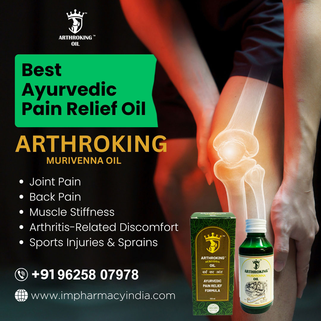 Discover the Best Ayurvedic Pain Relief Oil Delhi Ncr – Arthrokong Murivenna Oil